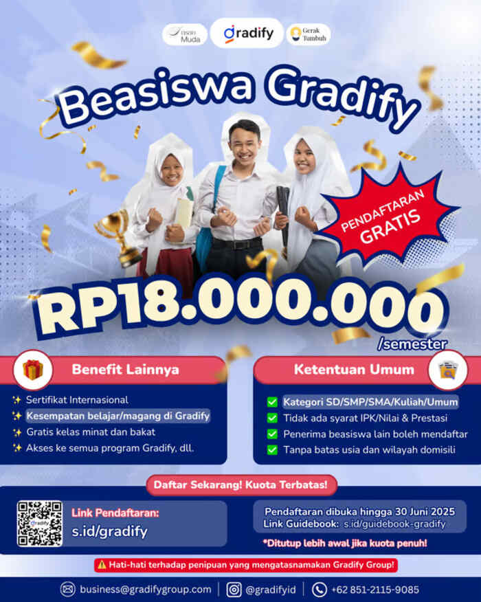 Beasiswa Gradify 2025 Resmi Dibuka: Akses Pendidikan dan Karier hingga Rp18 Juta/Semester Tanpa Syarat IPK