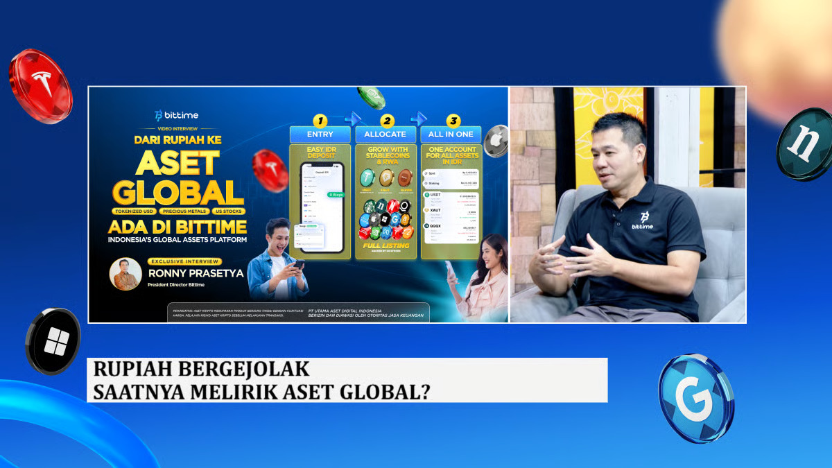 Rupiah Bergejolak, Akses Aset Global Mulai Rp10.000 di Bittime