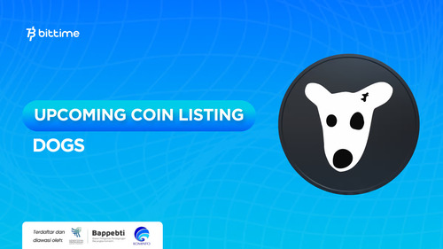 Segera Listing di Bittime, Ini yang Perlu Anda Ketahui tentang DOGS!