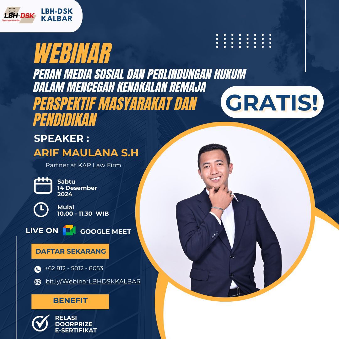 LBH DSK Kalbar Gelar Webinar Peran Media Sosial dan Perlindungan Hukum dalam Mencegah Kenakalan Remaja