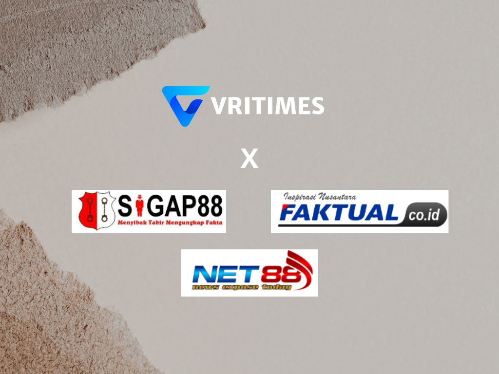 VRITIMES Menggabungkan Kekuatan dengan Faktual.co.id, Net88.co, dan Sigap88.net untuk Mendorong Inovasi Media 