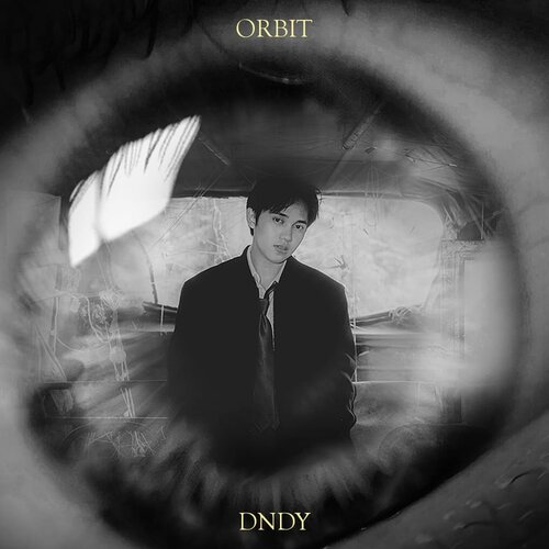 “Orbit” , Manifesto Pengalaman Percintaan Toxic DNDY