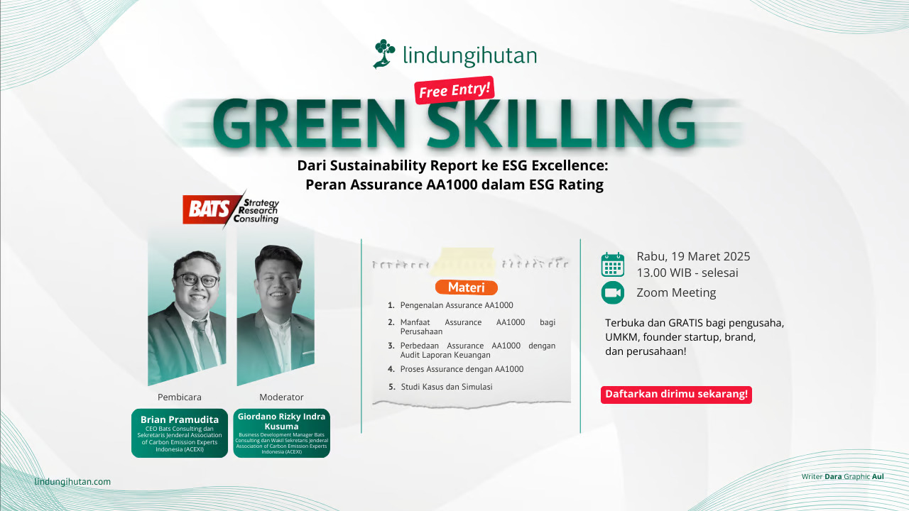 Tingkatkan Laporan Keberlanjutan, LindungiHutan dan BATS Consulting Gelar Green Skilling Edisi ke-16