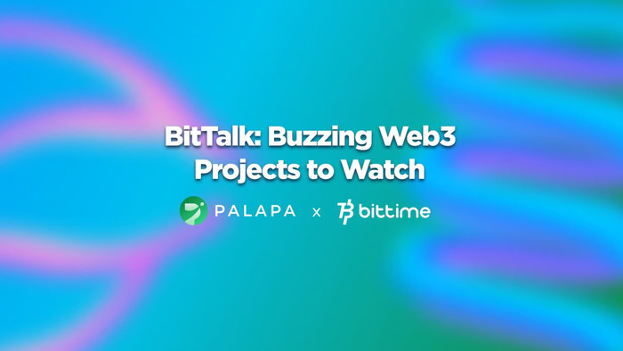 BitTalk: Buzzing Web3 Project to Watch, Gebrakan Bittime di Industri Web3