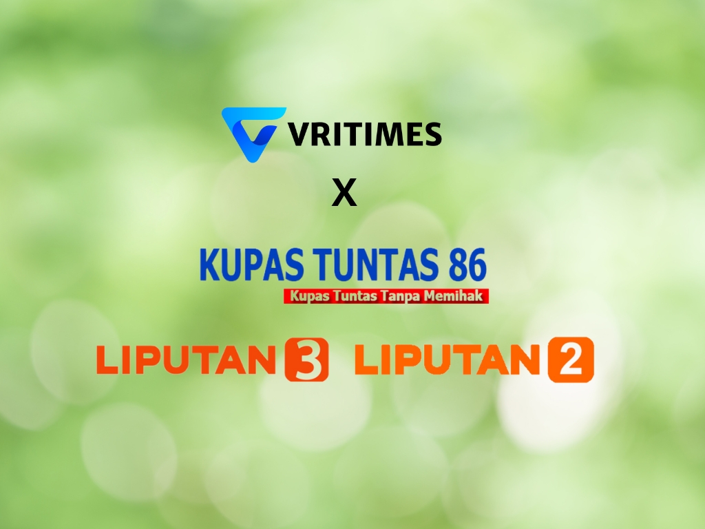 VRITIMES Mengumumkan Kemitraan Media dengan Liputan2.online, Liputan3.icu, dan Kupastuntas86.com