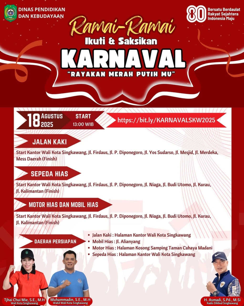 Karnaval Singkawang 2025 Meriahkan HUT RI ke-80 dengan Tema Rayakan Merah Putih Mu