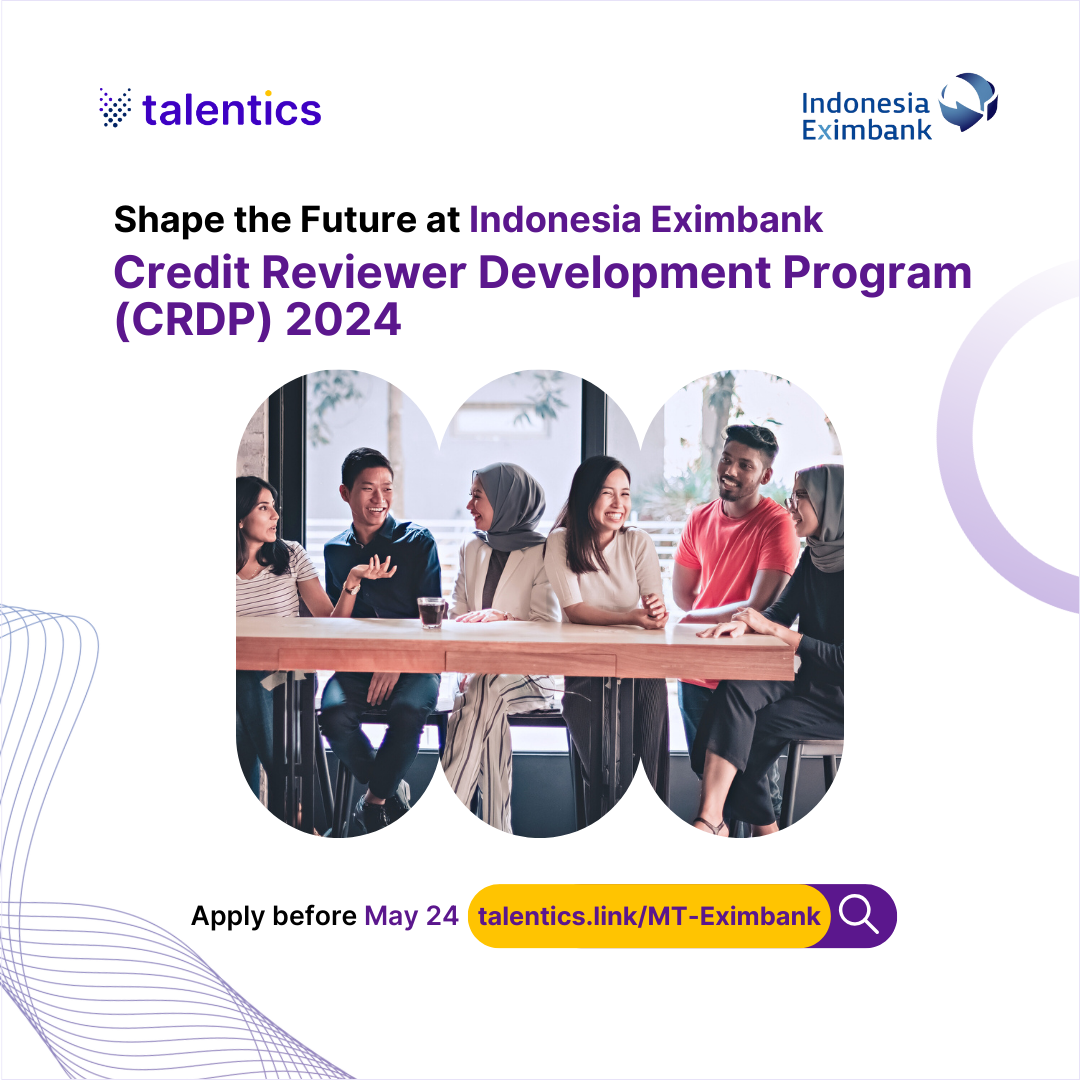 Talentics dan Indonesia Eximbank Hadirkan Program Management Trainee untuk Lulusan Baru