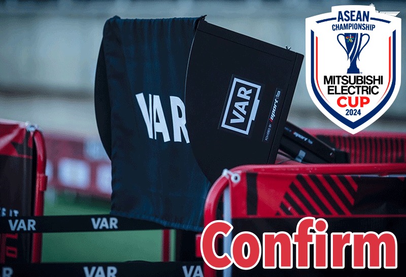 VAR akan Debut di Piala AFF 2024, Berikut Update Kesiapan Indonesia!