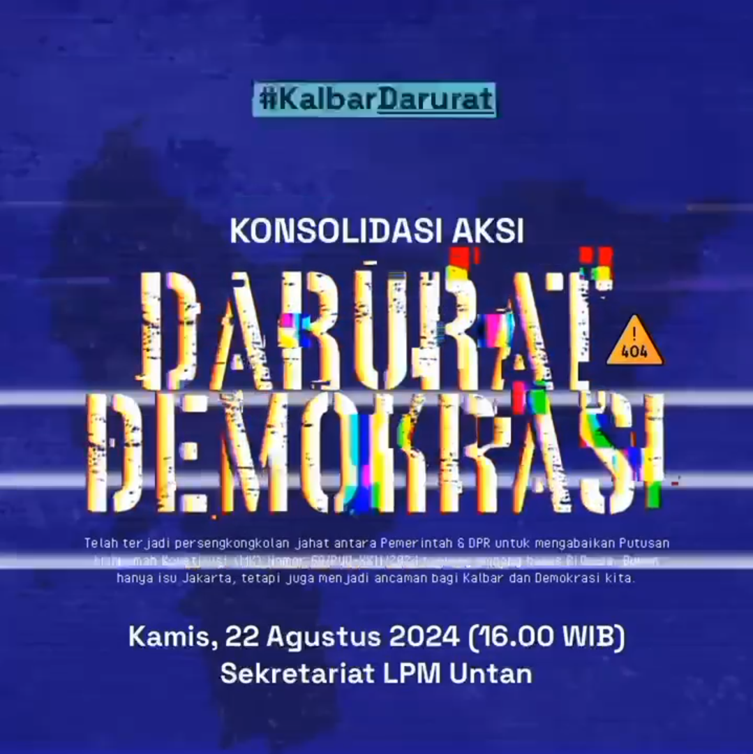 Indonesia Darurat Demokrasi, Masyarakat Kota Pontianak Serukan Aksi Konsolidasi di Sekretariat LPM Untan