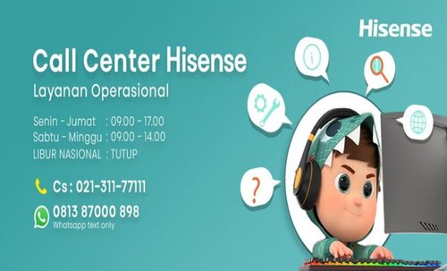 Update Terbaru Layanan Operasional Hisense Call Center