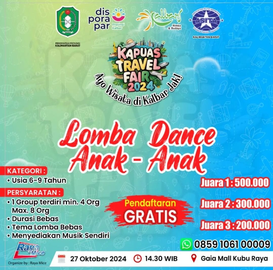 Kreativitas Tanpa Batas, Kapuas Travel Fair 2024 Mengadakan Lomba Dance Anak-Anak