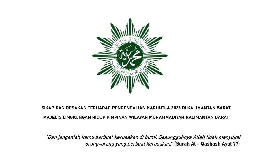 SIKAP DAN DESAKAN TERHADAP PENGENDALIAN KARHUTLA 2026 DI KALIMANTAN BARAT 