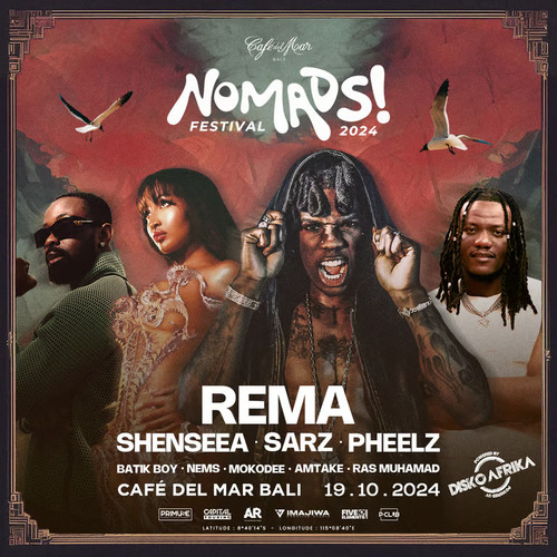 REMA & Shenseea Siap Tampil di NOMADS! Festival 2024, Ditemani SARZ dan Pheelz