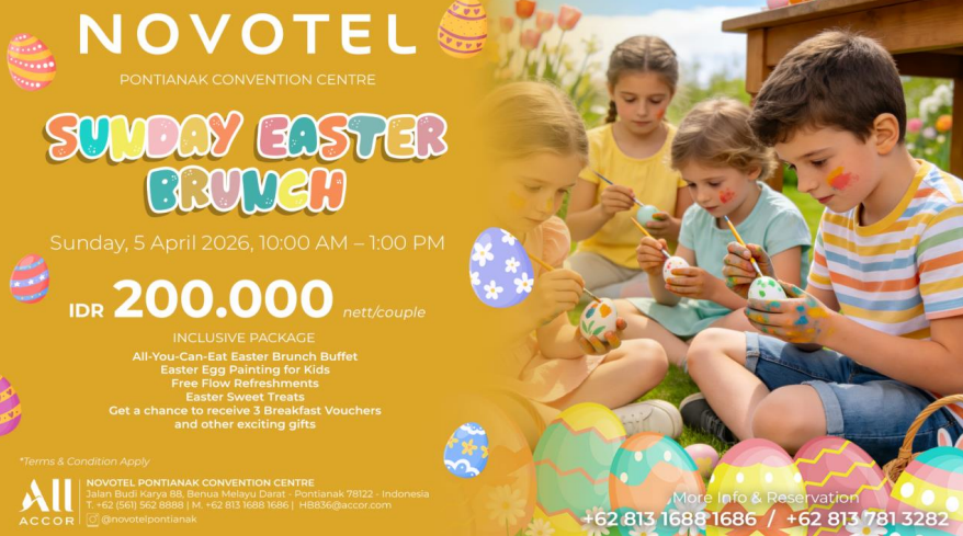 Rayakan Paskah Bersama Keluarga dengan Easter Sunday Brunch dan Kids Egg Painting di Novotel Pontianak