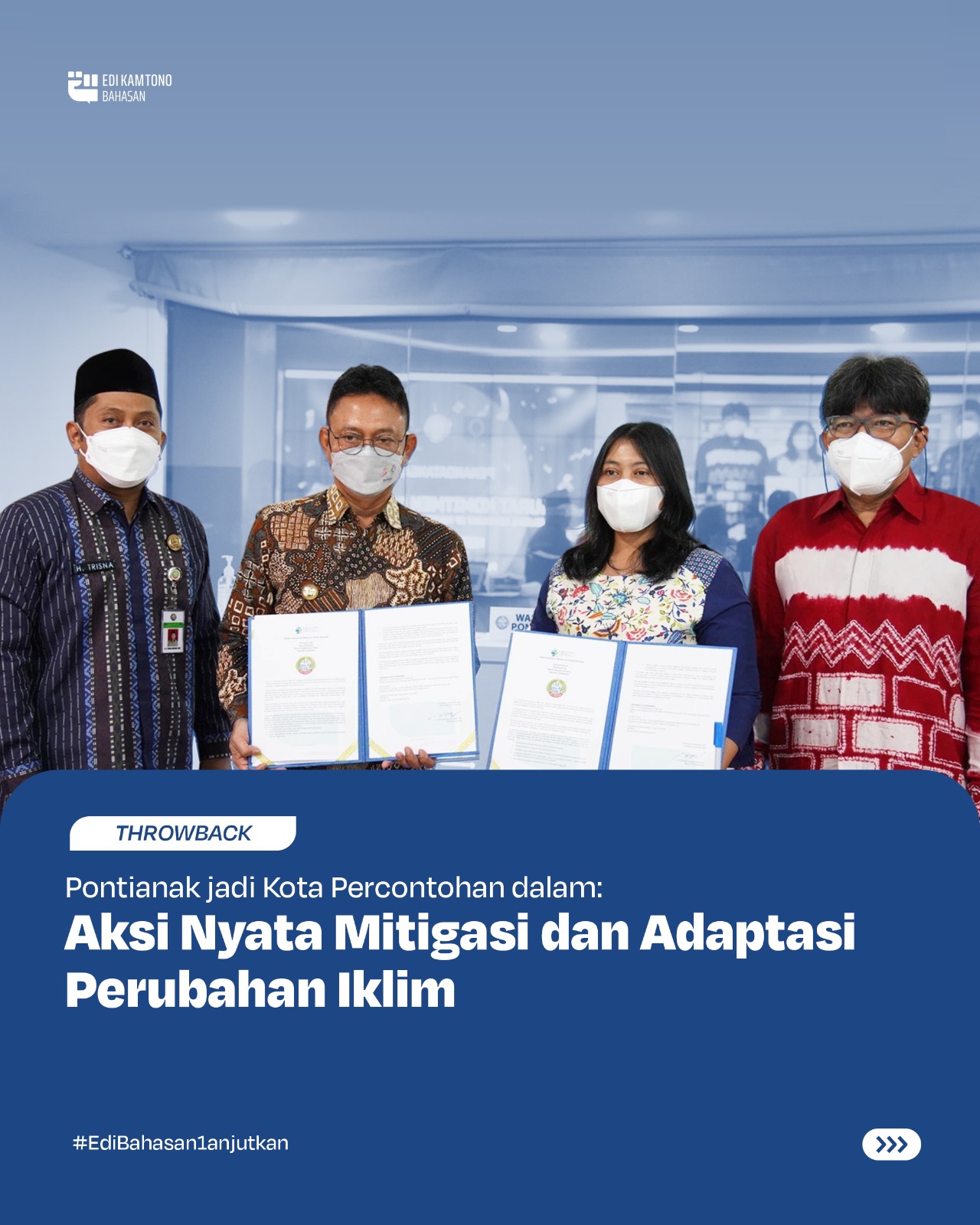 Pontianak Jadi Kota Percontohan dalam Aksi Nyata Mitigasi dan Adaptasi Perubahan Iklim di Era Edi-Bahasan