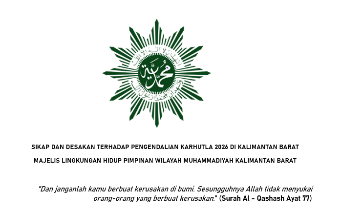 SIKAP DAN DESAKAN TERHADAP PENGENDALIAN KARHUTLA 2026 DI KALIMANTAN BARAT