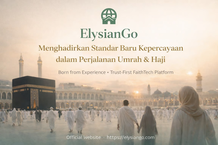 ElysianGo Hadir sebagai Platform Digital untuk Mendampingi Perjalanan Umrah dan Haji Secara Lebih Tenang 
