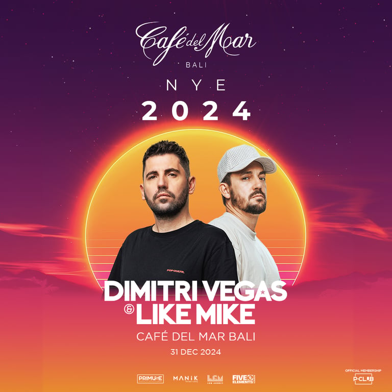 Rayakan Tahun Baru 2024 Di Café Del Mar Bali Bersama Dimitri Vegas & Like Mike