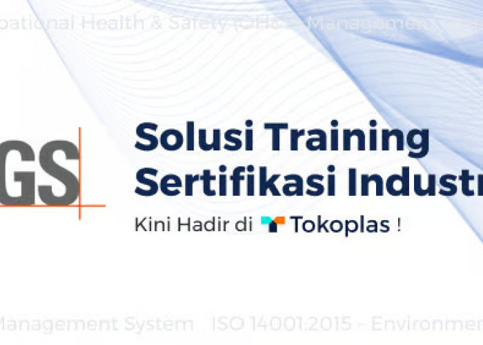 Kolaborasi Tokoplas dan PT SGS Indonesia: Solusi Training Sertifikasi Industrial