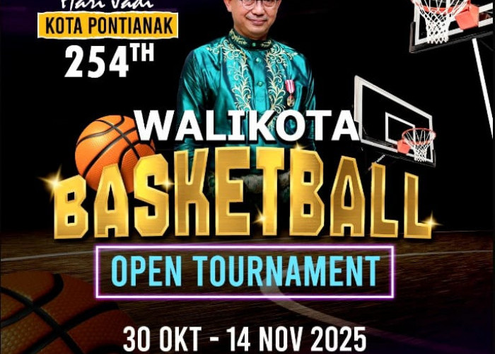 Walikota Pontianak Cup 2025 Siap Digelar, Turnamen Basket Terbuka Sambut Hari Jadi ke-254 Kota Pontianak