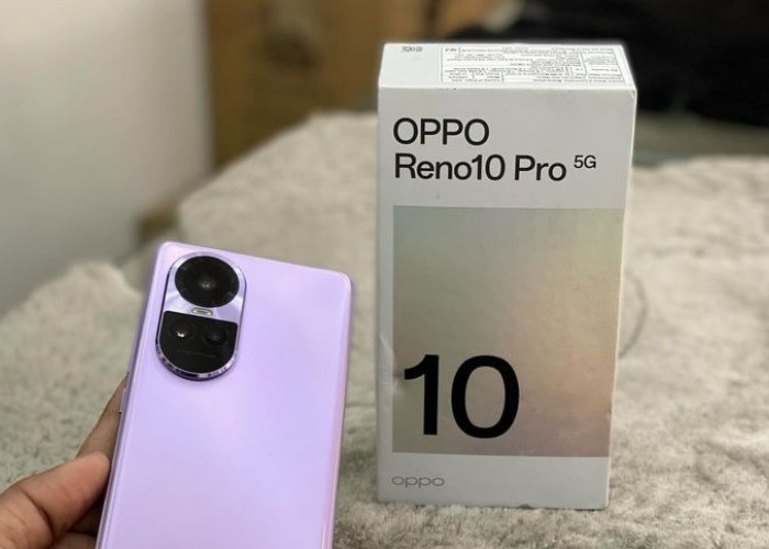 Keunggulan Smartphone Oppo Reno 10 Pro: Kualitas Terbaik dengan Layar Fleksibel 120Hz dan Pengisian Cepat
