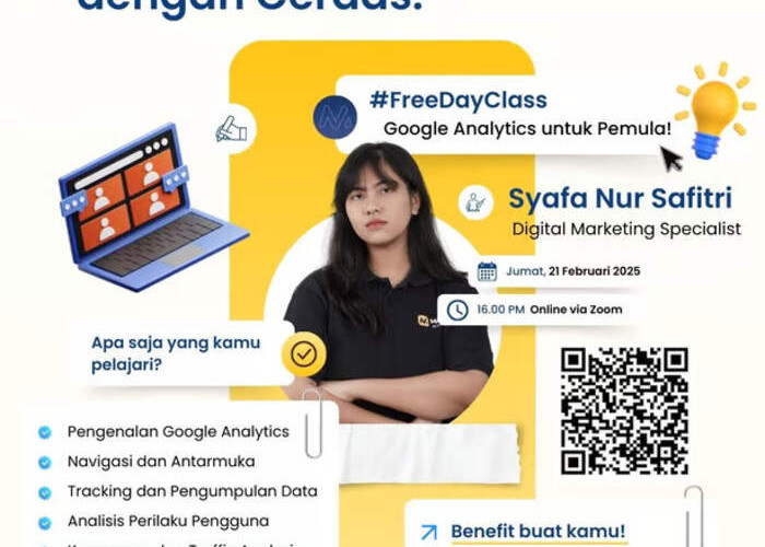 Google Analytics, Kunci Sukses Digital Marketing: Kilas Balik dari Free Day Class MAXY Academy