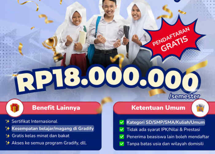 Beasiswa Gradify 2025 Resmi Dibuka: Akses Pendidikan dan Karier hingga Rp18 Juta/Semester Tanpa Syarat IPK 