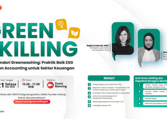 Green Skilling #26: Menghindari Greenwashing, Membangun Strategi ESG dan Carbon Accounting Kredibel