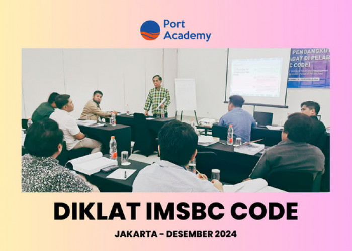 Port Academy Sukses Selenggarakan Pelatihan IMSBC Code untuk Tingkatkan Keahlian SDM Pelabuhan