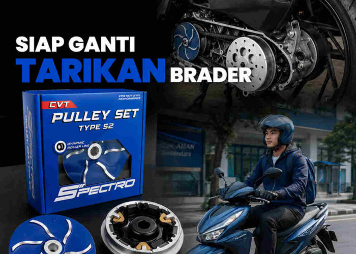 SPECTRO Hadirkan Pulley Set Type S2 untuk Akselerasi Motor Matic Lebih Responsif