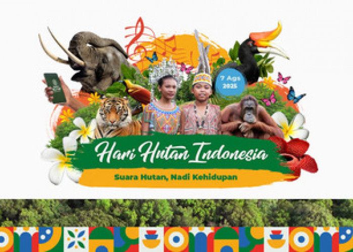Hari Hutan Indonesia 2025: Suara Hutan, Nadi Kehidupan. Saatnya Mendengar dan Bergerak!