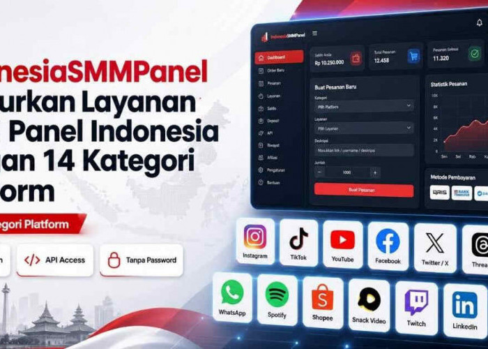 IndonesiaSMMPanel Luncurkan Layanan SMM Panel Indonesia dengan 14 Kategori Platform
