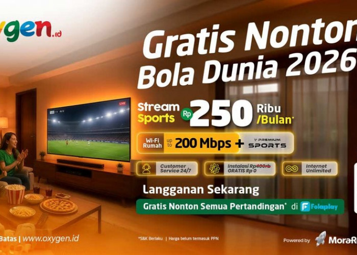 Oxygen.id Luncurkan Paket Stream Sport 200Mbps dan Gratis Nonton Piala Dunia