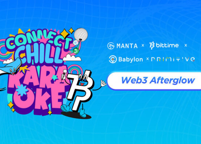 Bittime Gandeng Manta, Babylon, dan Primitive Ventures Gelar Event Web3 Afterglow