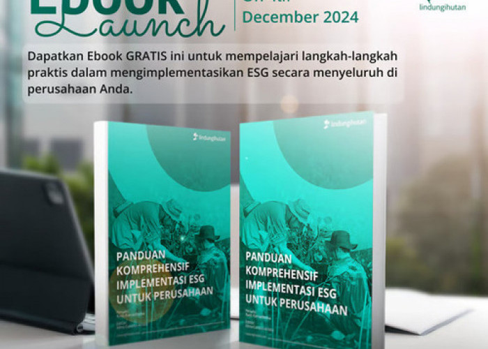 Panduan Komprehensif Implementasi ESG: Strategi Menuju Keberlanjutan Perusahaan