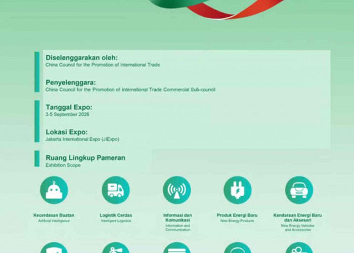 Pameran Kerja Sama Sustainability (Green) dan Inovatif China-Indonesia 2026 Segera Hadir