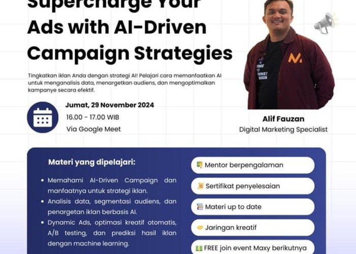 Meningkatkan Kompetensi Digital Marketing dengan Teknologi AI, Maxy Academy Mengadakan Free Class 