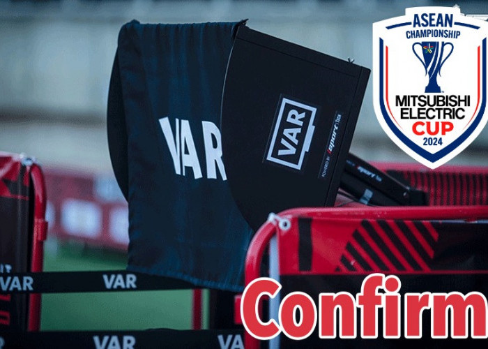 VAR akan Debut di Piala AFF 2024, Berikut Update Kesiapan Indonesia!