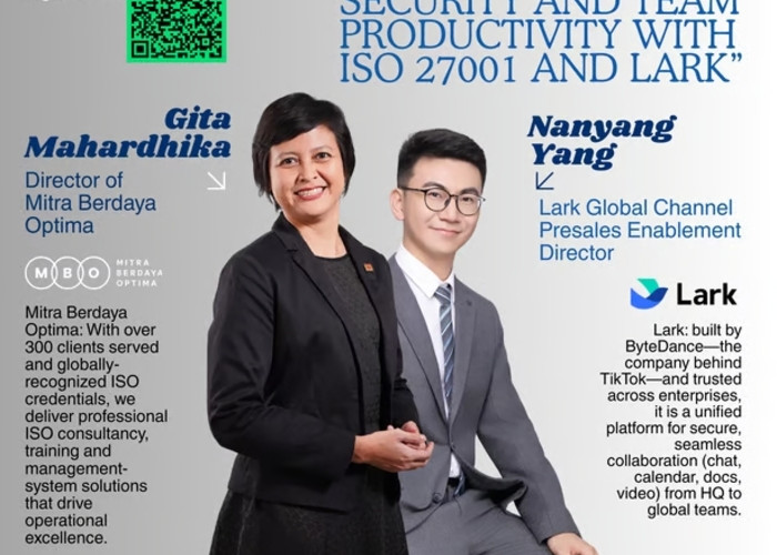 Banyak Startup Sudah Digital, Tapi Data Belum Aman: Partner Lark dari ByteDance, Langit Kreasi Soroti ISO 2700