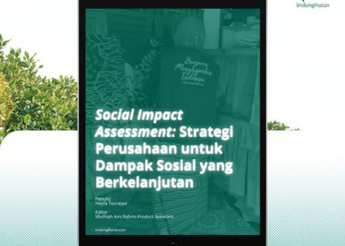 Peran Social Impact Assessment dalam Tanggung Jawab Sosial Perusahaan