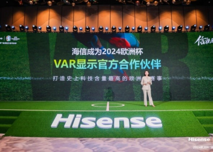 Hisense Resmi Menjadi Official Screen Provider untuk Video Assistant Referee (VAR) UEFA EURO 2024™