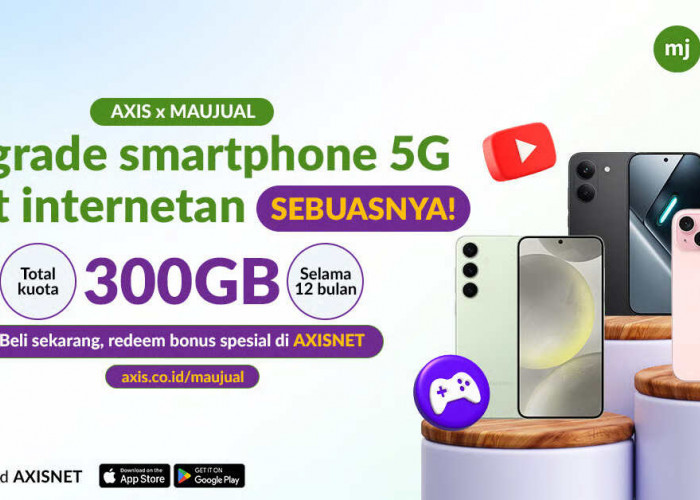 Maujual Gandeng AXIS Hadirkan Promo Smartphone 5G Bekas dengan Bonus Kuota