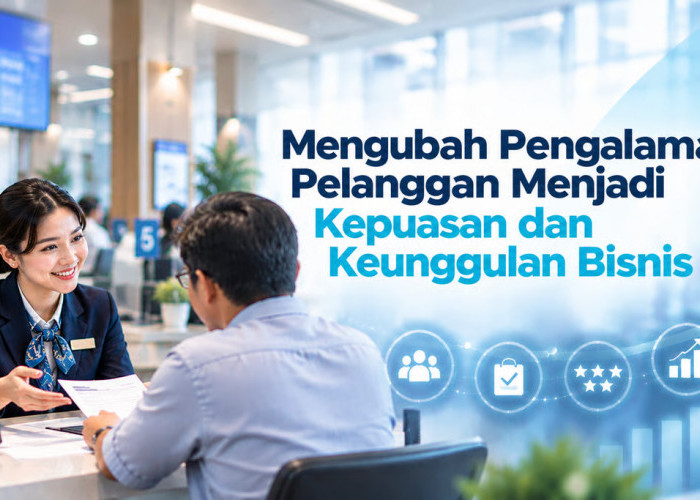 Danantara Indonesia CX100 : Membenahi Layanan BUMN dari Pengalaman Masyarakat