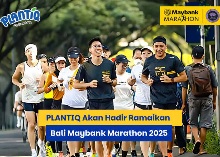 Susu Mede - PLANTIQ Ramaikan Maybank Marathon 2025: Teman Lari Bebas Mules Yang Creamy & Bikin Berenergi!