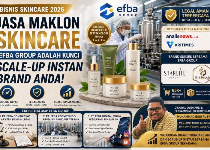 Bisnis Skincare 2026: Mengapa Jasa Maklon Skincare Efba Group Adalah Kunci Scale-Up Instan Brand Anda