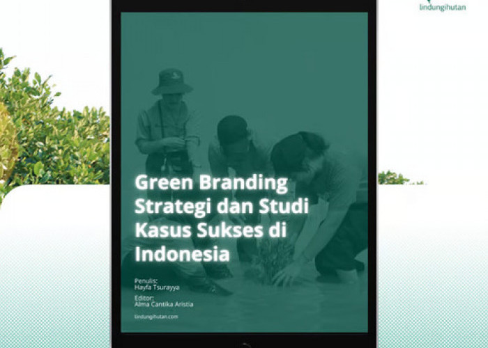 Strategi Green Branding: Cara Membangun Bisnis Ramah Lingkungan di Era Modern