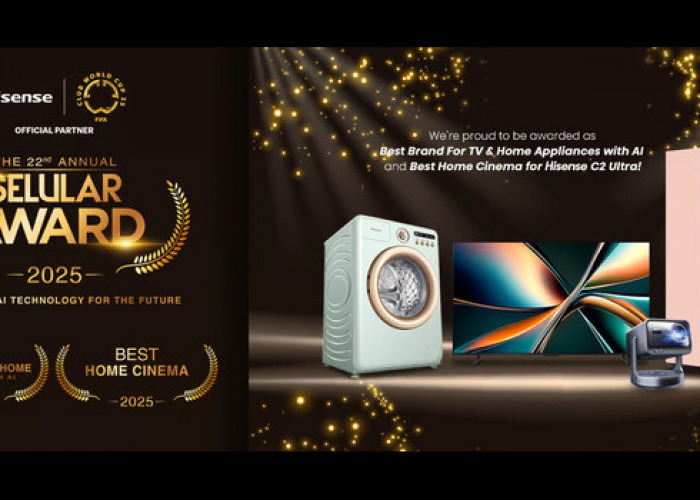 Hisense Memenangkan Dua Penghargaan di Ajang Bergengsi Selular Award 2025