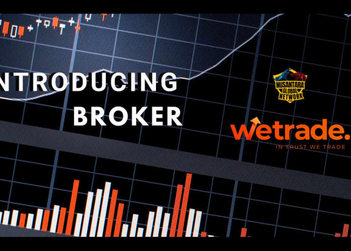 Nusantara Global Network Bermitra dengan WeTrade untuk Meluncurkan Program Introducing Broker 