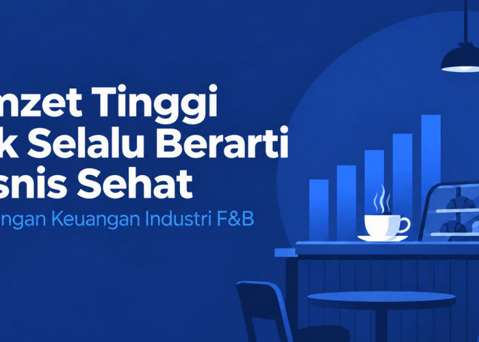 Omzet Tinggi Tak Selalu Berarti Bisnis Sehat, Harsha Advisory Soroti Tantangan Keuangan Industri F&B