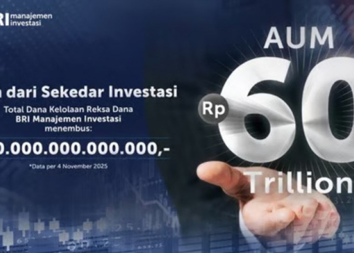 BRI-MI Cetak Tonggak Penting Bersejarah, Dana Kelolaan Tembus Rp60 Triliun pada November 2025